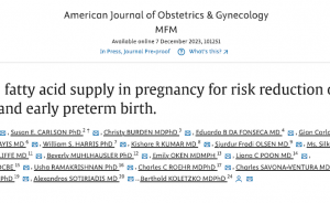 Clinical Practice Guideline: Omega-3 fatty acid supply in pregnancy for risk reduction of preterm and early preterm birth