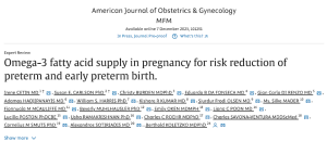 Clinical Practice Guideline: Omega-3 fatty acid supply in pregnancy for risk reduction of preterm and early preterm birth